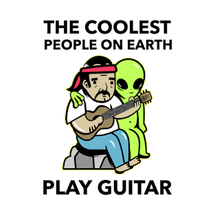 The Coolest People On Earth Play Guitar T-Shirt