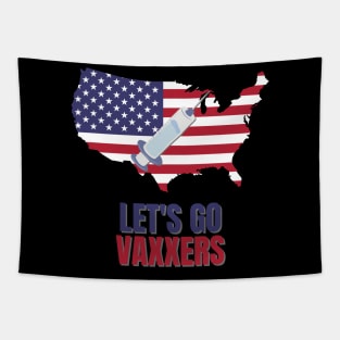 Let's Go Vaxxers USA Pro-Vaxx Political Design Tapestry