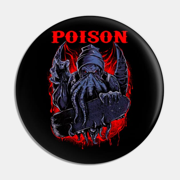 POISON BAND MERCHANDISE Pin by Rons Frogss