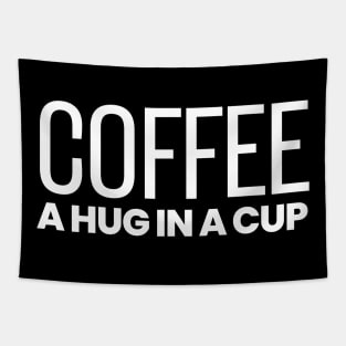 Coffee A Hug In a Cup Tapestry