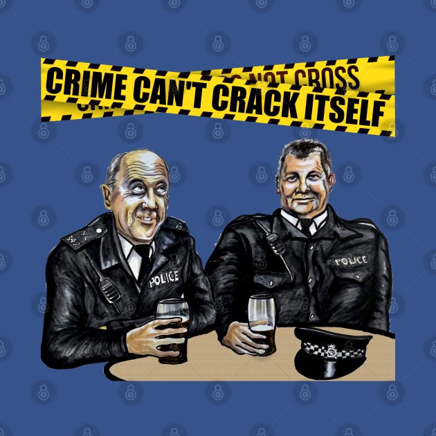 Phil & Nige - Coppers from Early Doors "Crime Can't Crack Itself" by smadge