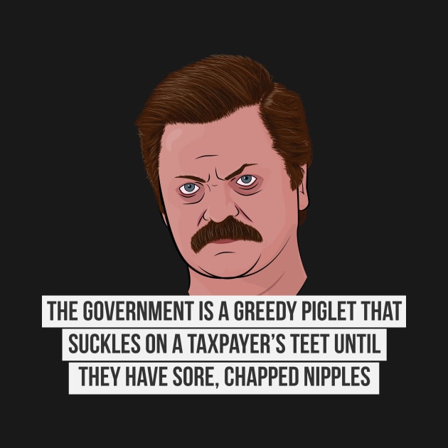 Ron Swanson on The Government by BluPenguin