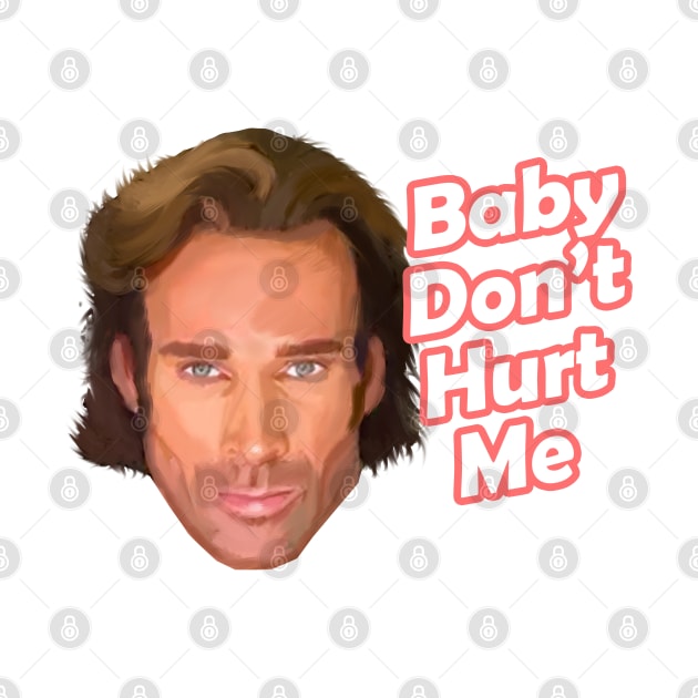 Baby Don’t Hurt Me, Mike O'Hearn funny meme by therustyart