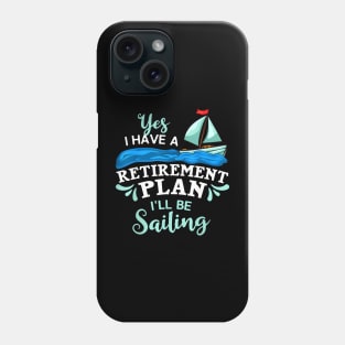 Sailing Sail Boating Dad Boat Father'S Day Phone Case