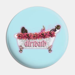 Dirtbath Spafford Pin