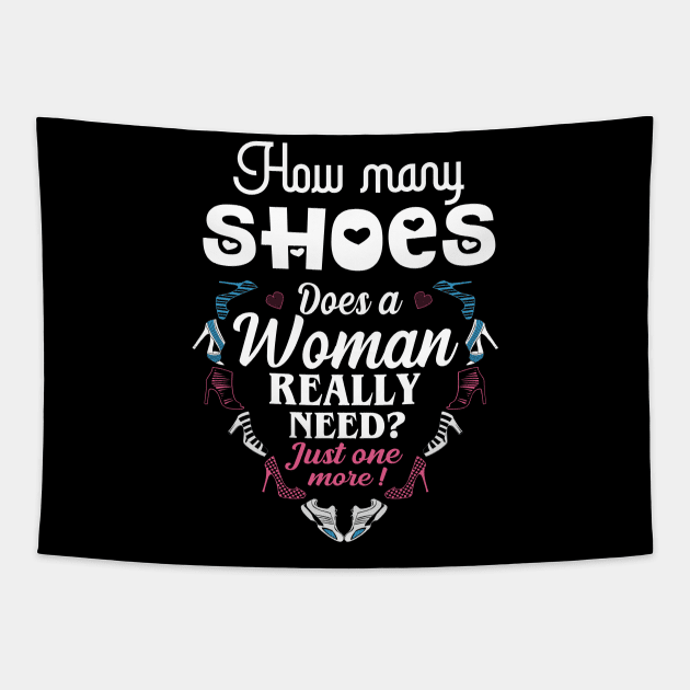 How many shoes Does a woman really need ? Tapestry by jonetressie