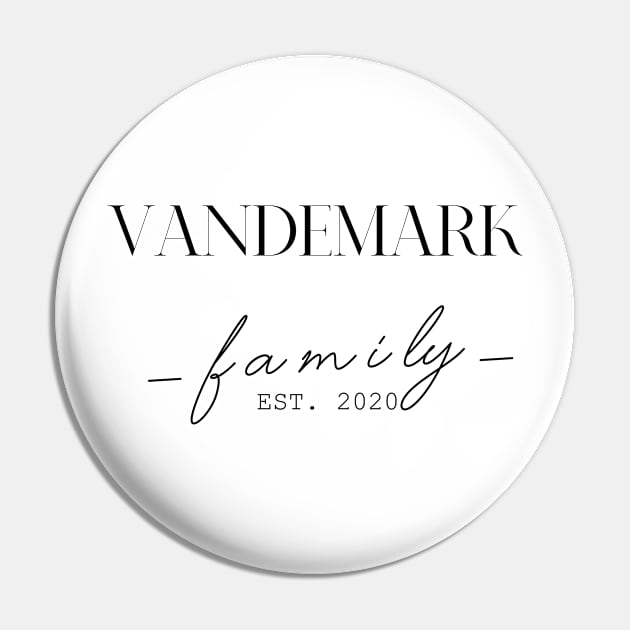 Vandemark Family EST. 2020, Surname, Vandemark Pin by ProvidenciaryArtist