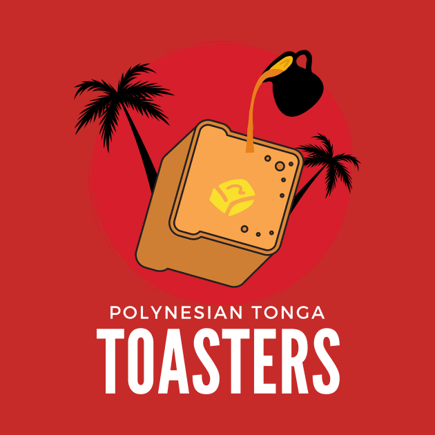 Polynesian Tonga Toasters by Rohde's Roadies Podcast