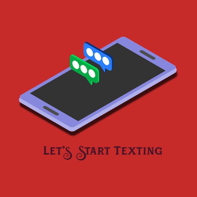 Let's Start Texting by Explore_Rama