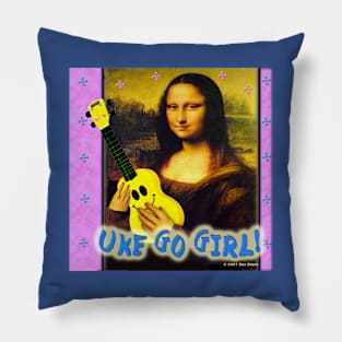 Uke Go Girl! (Mona Lisa) - Pink Background Pillow