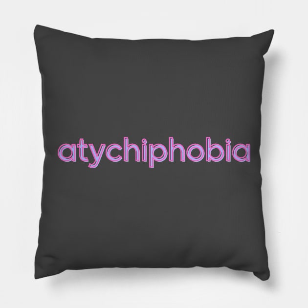 Atychiphobia: Overcoming Fear of Failure / Pink Pillow by Clue Sky