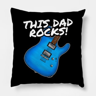 Father's Day Guitar This Dad Rocks Electric Guitarist Pillow