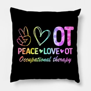 Peace Love Occupational Therapy Pillow