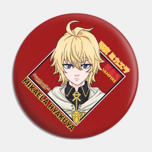 Mikaela Hyakuya Pin