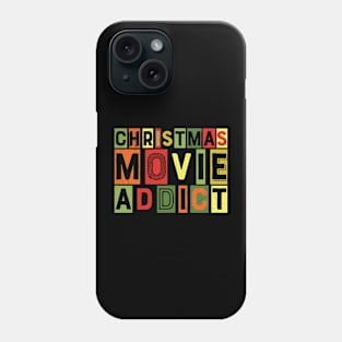 christmas movie addict Women Boys Girls Xmas Movie Phone Case