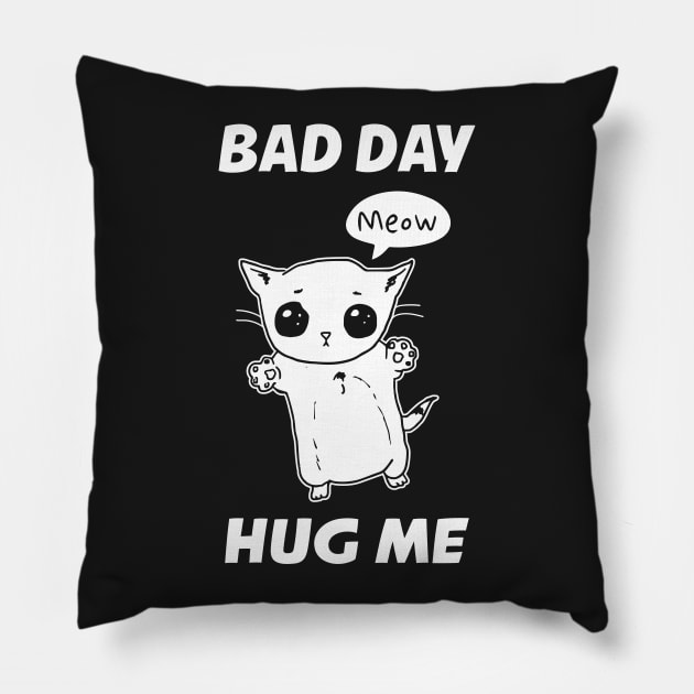 BAD DAY HUG ME! Pillow by jumpingmaster