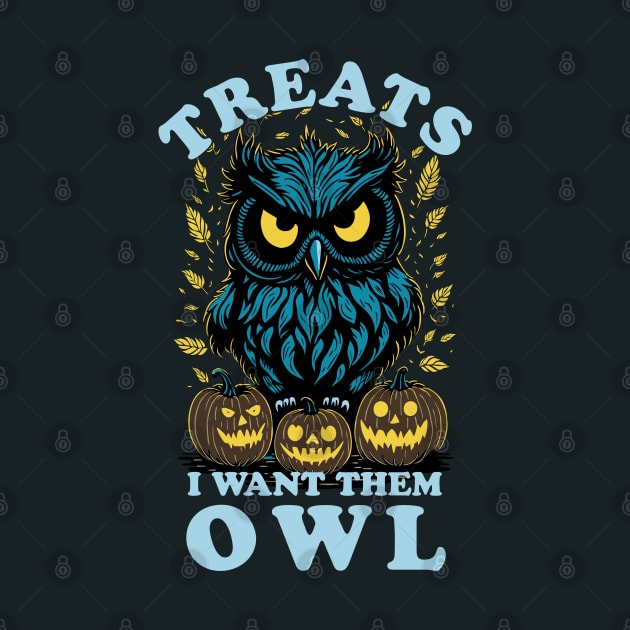 Halloween Treats I Want Them Owl by TMBTM