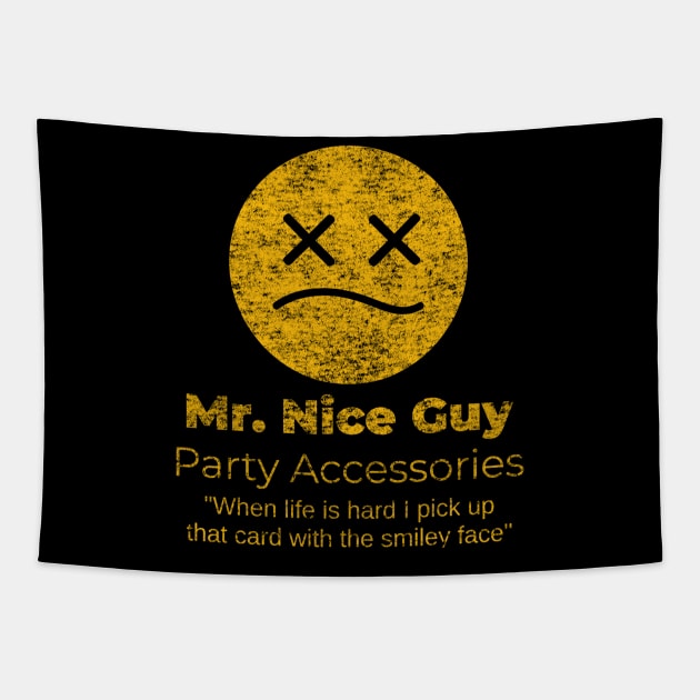 Mr. Nice Guy Tapestry by mech4zone