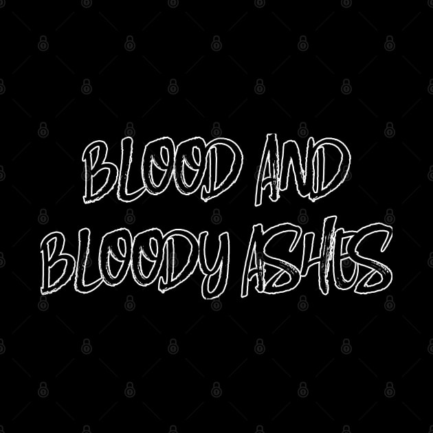 Blood and Bloody Ashes by Mandra