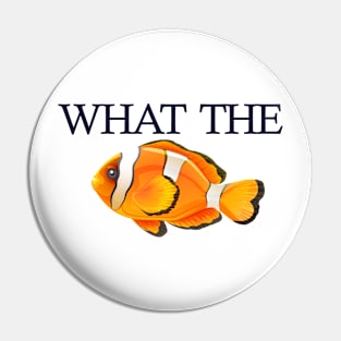 What The Fish Pin