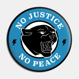 No Justice No Peace - Protest Pin