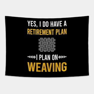 Retirement Plan Weaving Weaver Tapestry