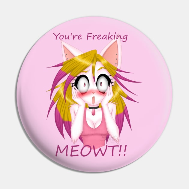 You're Freaking MEOWT!! Pin by BinkaKittyArtwork