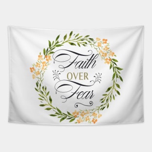 FAITH OVER FEAR Tapestry