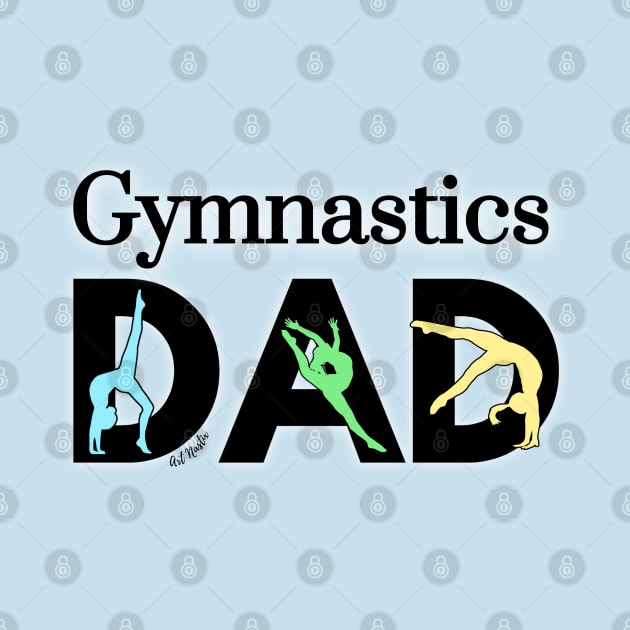 Gymnastics Dad by Art Nastix Designs