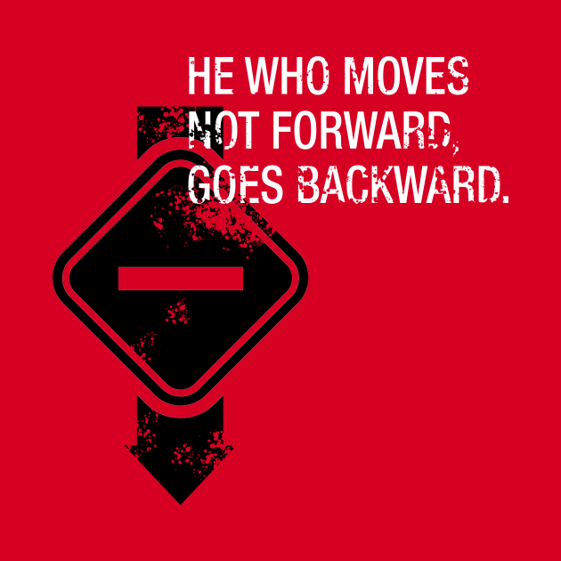 Ajin - He who moves not forward, goes backward by geekmethat