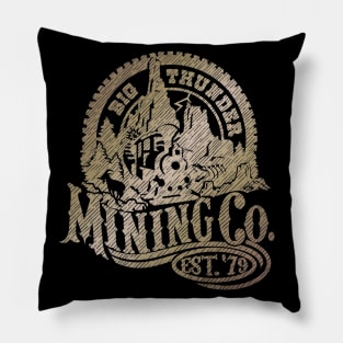 Big Thunder Mining Co. - Est. '79 Pillow