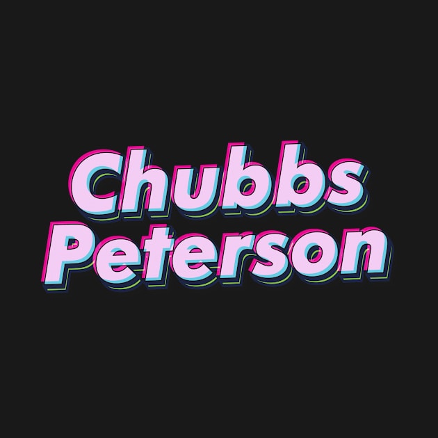 Chubbs Peterson by themodestworm