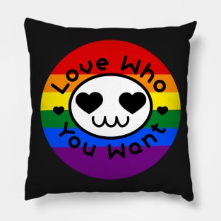 Love Who You Want Pillow