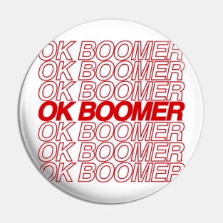 OK BOOMER Pin