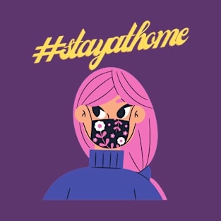 Stay At Home T-Shirt