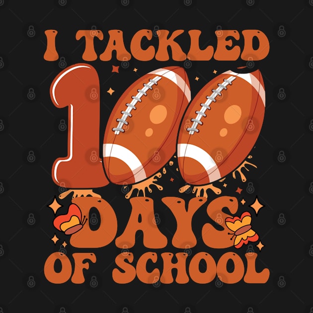 I Tackled 100 Days School 100th Day Football Student Teacher by Vixel Art