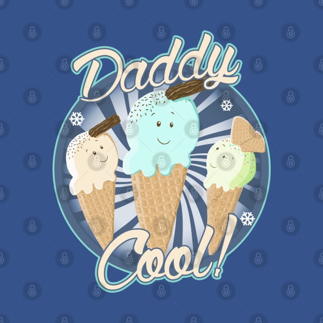 Daddy Cool! by brodyquixote