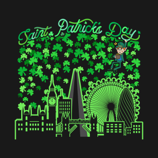 Saint Patrick's Day London United Kingdom T-Shirt