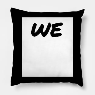 We Blank Pillow