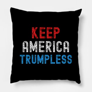 Keep America Trumpless ny -Trump Pillow