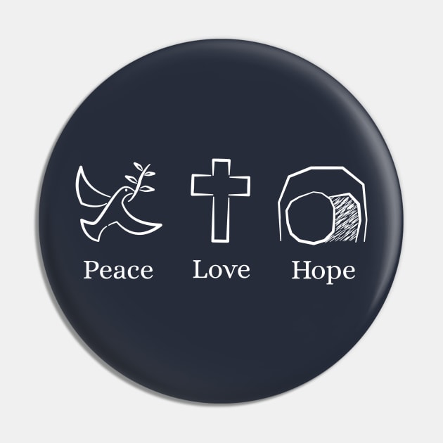 Peace, Love, and Hope in Jesus Pin by donovanh