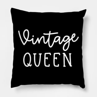 Vintage Queen Antique Thrifting Reseller Cute Pillow