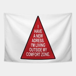 Comfort zone motivational tshirt idea gift Tapestry