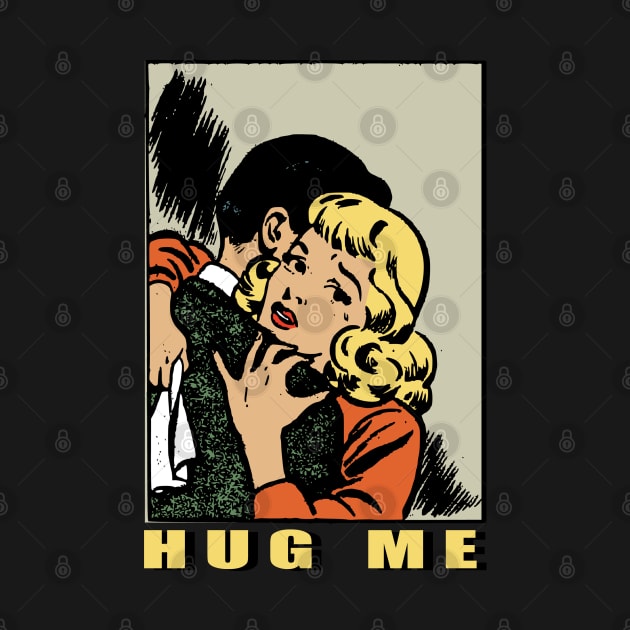 HUG ME by Genetics art