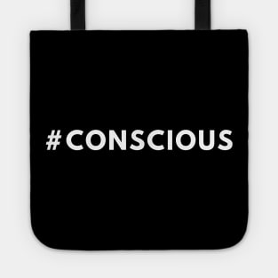 Hashtag CONSCIOUS - #conscious Merch Tote
