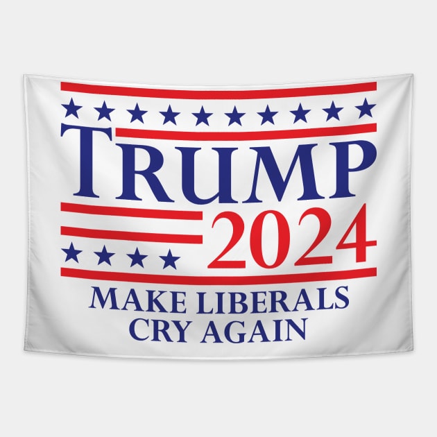 Trump 2024 Make Liberals Cry Again v2 Tapestry by Emma