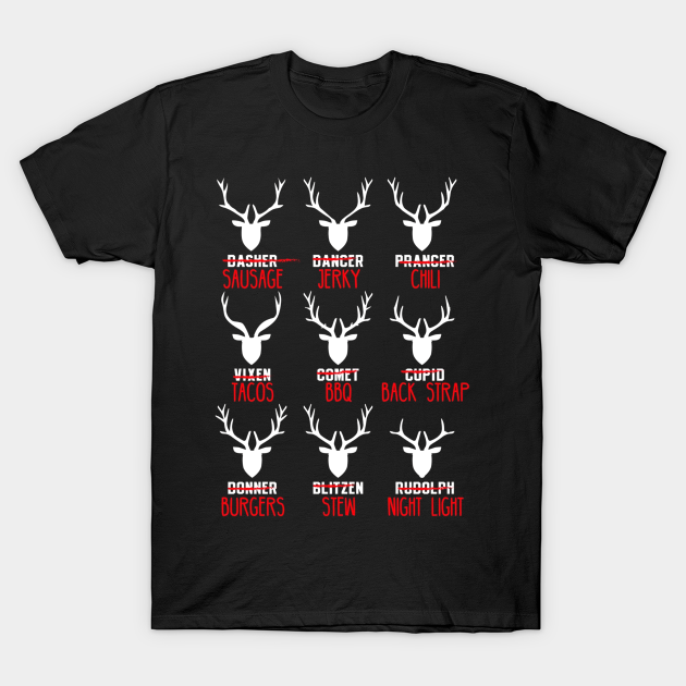 Deer Hunters All of Santa's Reindeer Tee - Deer Hunters All Of Santas Reind - T-Shirt