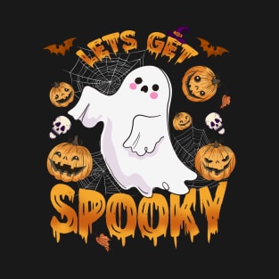 Lets Get Spooky Boo Halloween T-Shirt