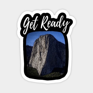 Get ready climbing design Magnet