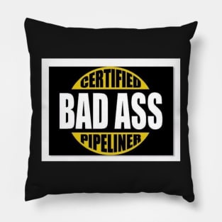 Bad Ass Pipeliner Pillow